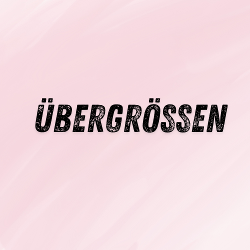 Übergrößen